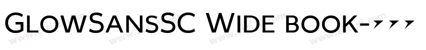 GlowSansSC Wide book字体转换